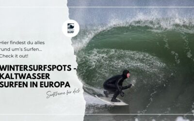 Kaltwassersurfen in Europa – Eiskalte Wintersurfspots